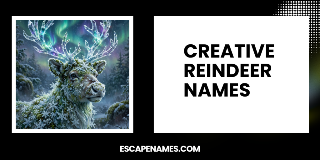 Creative Reindeer Names