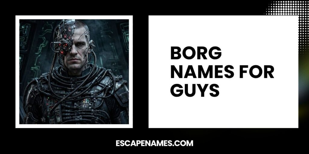 Borg Names For Guys