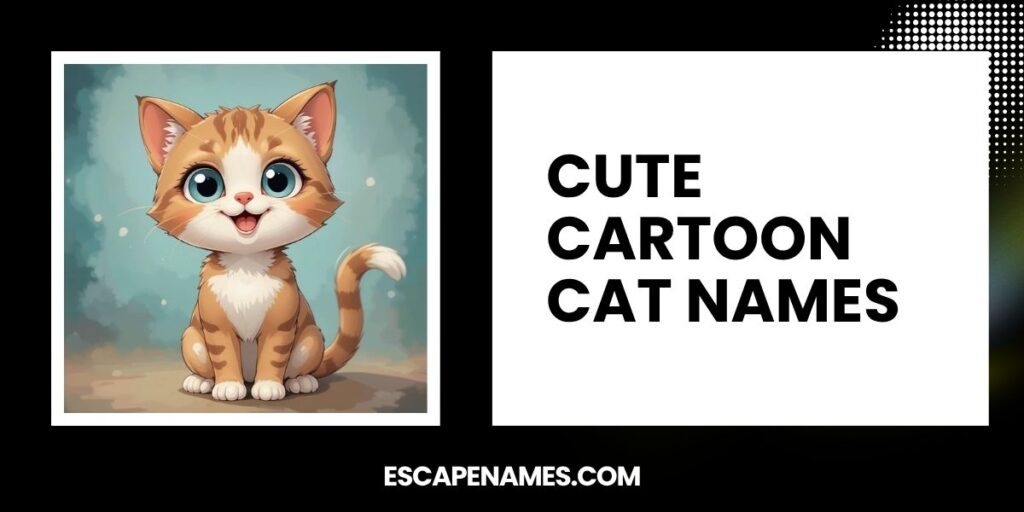 Cute Cartoon Cat Names