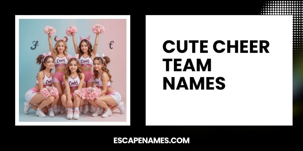 Cute Cheer Team Names