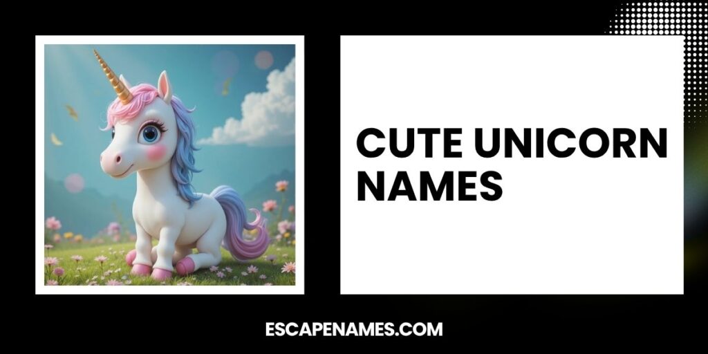 Cute Unicorn Names