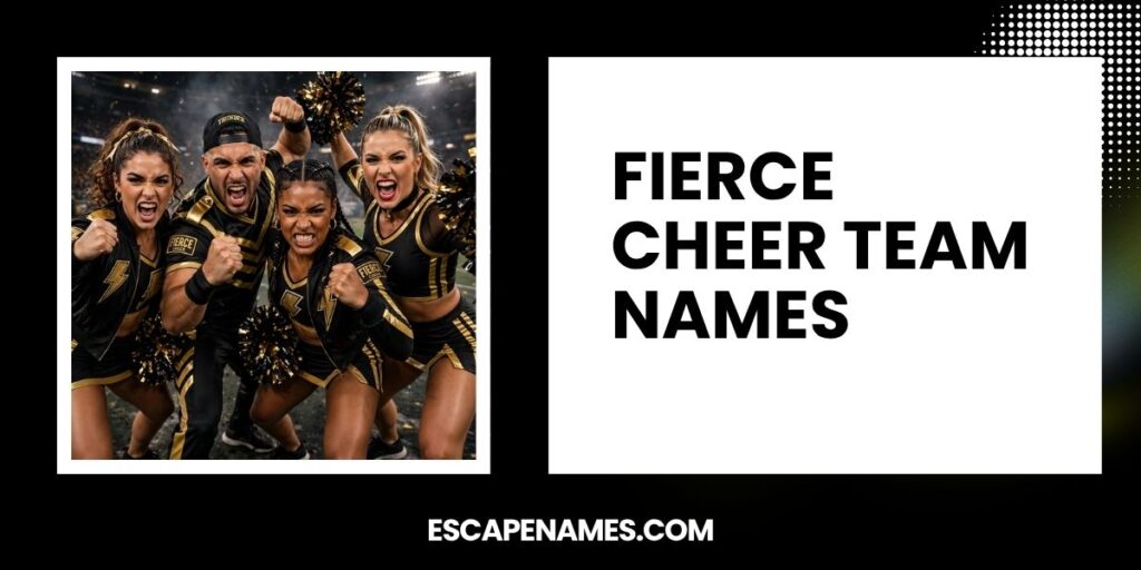 Fierce Cheer Team Names