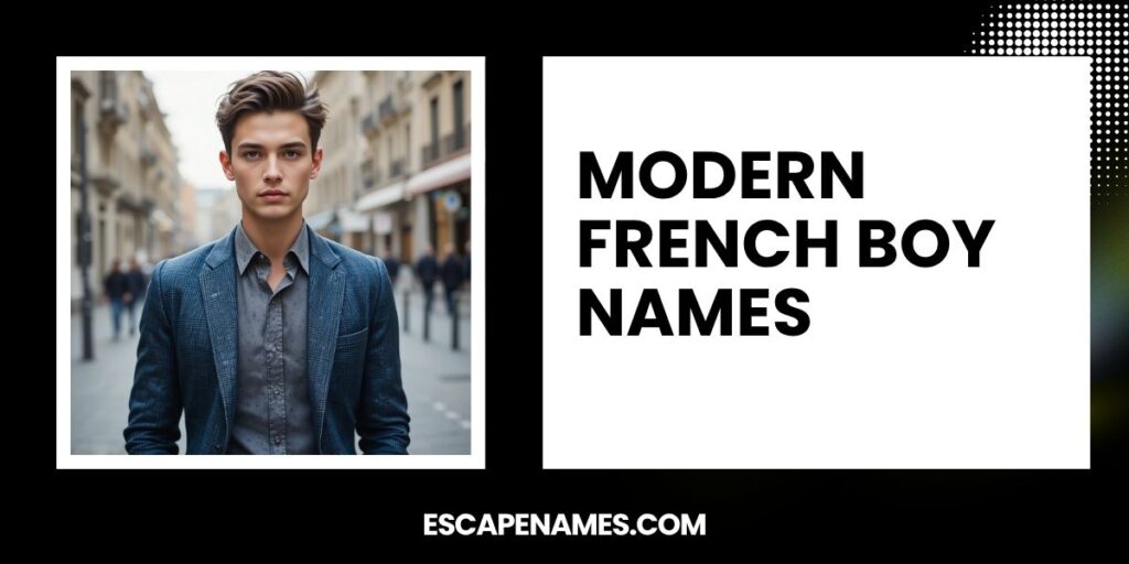 Modern French Boy Names