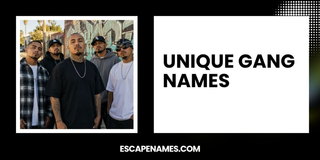Unique Gang Names