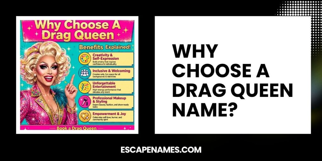 Why Choose A Drag Queen Name