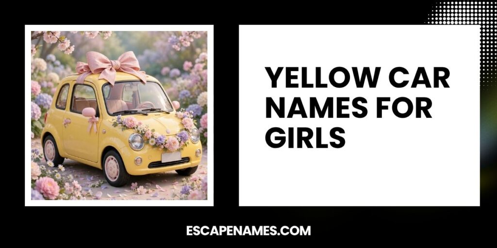 Yellow Car Names For Girls